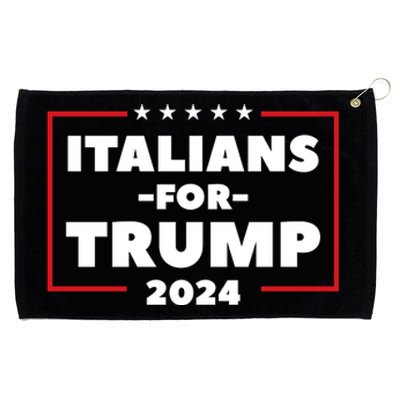 Italians For Trump 2024 Grommeted Golf Towel