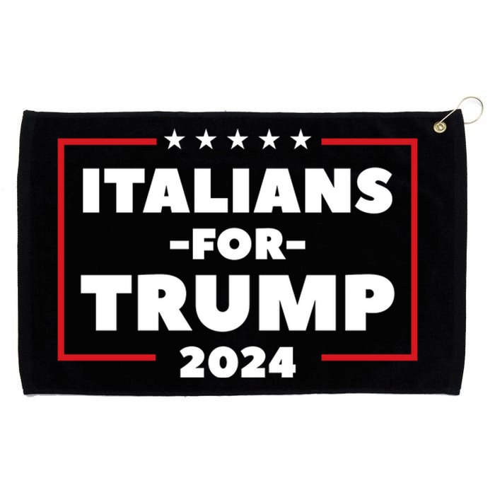 Italians For Trump 2024 Grommeted Golf Towel