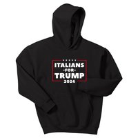 Italians For Trump 2024 Kids Hoodie