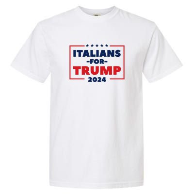 Italians For Trump 2024 Garment-Dyed Heavyweight T-Shirt