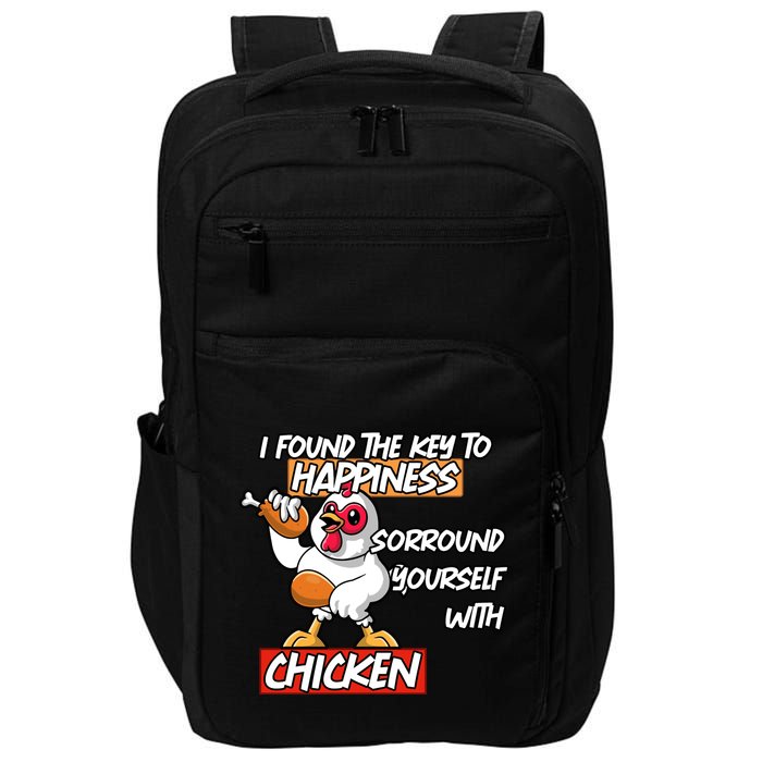 I Found The Key To Happiness, Surround Yourself With Chickens Impact Tech Backpack