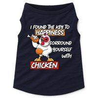 I Found The Key To Happiness, Surround Yourself With Chickens Doggie Tank