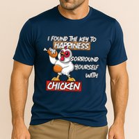 I Found The Key To Happiness, Surround Yourself With Chickens Performance Shirt
