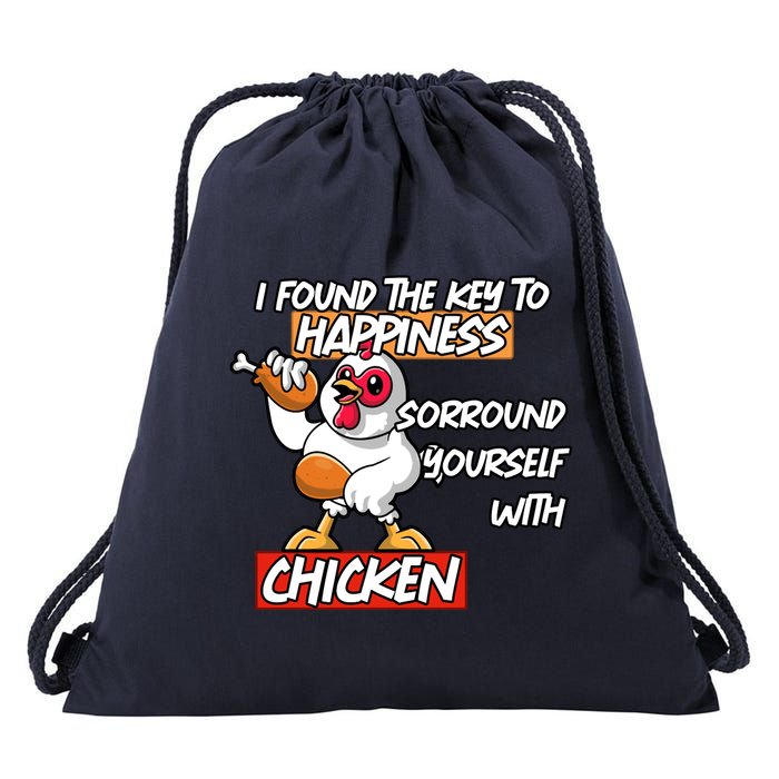 I Found The Key To Happiness, Surround Yourself With Chickens Drawstring Bag