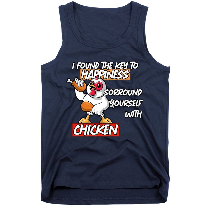 I Found The Key To Happiness, Surround Yourself With Chickens Tank Top