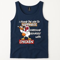 I Found The Key To Happiness, Surround Yourself With Chickens Tank Top