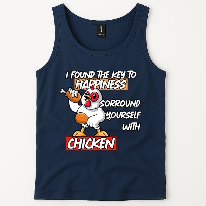 I Found The Key To Happiness, Surround Yourself With Chickens Tank Top