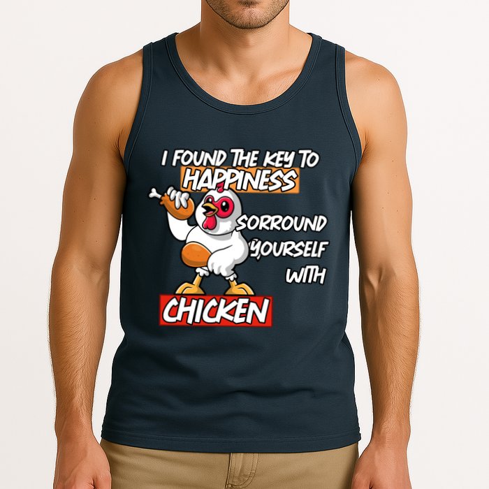 I Found The Key To Happiness, Surround Yourself With Chickens Tank Top