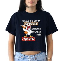 I Found The Key To Happiness, Surround Yourself With Chickens Crop Top