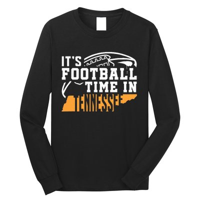 ItS Football Time In Tennessee Orange And White Long Sleeve Shirt