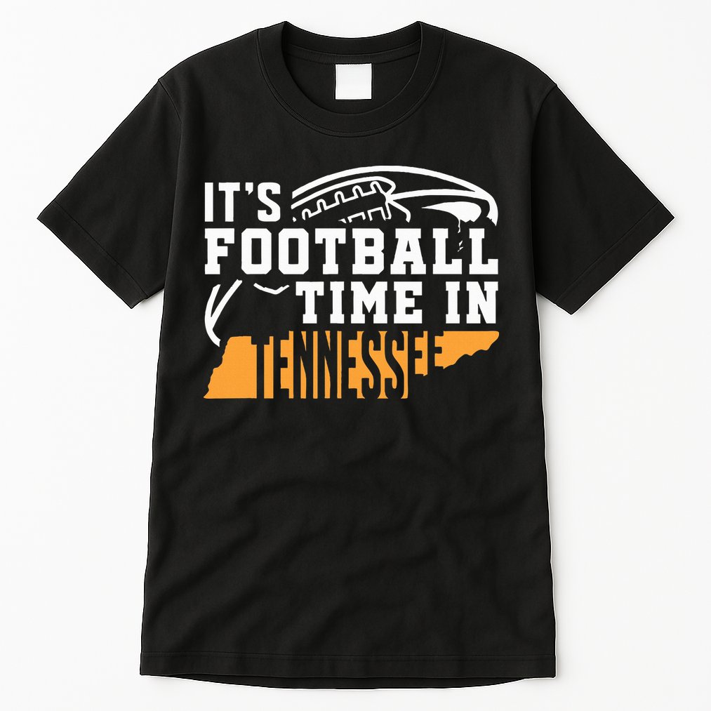 ItS Football Time In Tennessee Orange And White Tall T-Shirt
