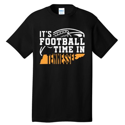 ItS Football Time In Tennessee Orange And White Tall T-Shirt