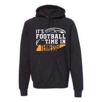 ItS Football Time In Tennessee Orange And White Premium Hoodie