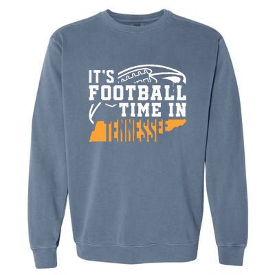 ItS Football Time In Tennessee Orange And White Garment-Dyed Sweatshirt