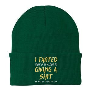 I Farted ThatS As Close To Giving A Shit As YouRe Knit Cap Winter Beanie