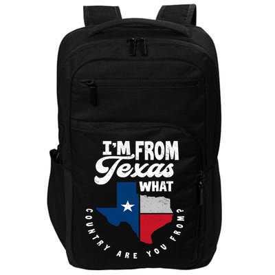 I'm From Texas What Country Are From Proud Texan Impact Tech Backpack