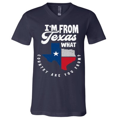 I'm From Texas What Country Are From Proud Texan V-Neck T-Shirt
