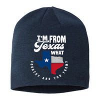 I'm From Texas What Country Are From Proud Texan Sustainable Beanie