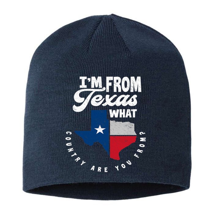 I'm From Texas What Country Are From Proud Texan Sustainable Beanie
