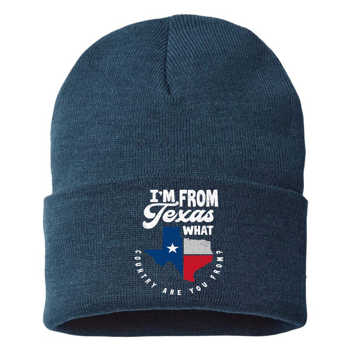 I'm From Texas What Country Are From Proud Texan Sustainable Knit Beanie