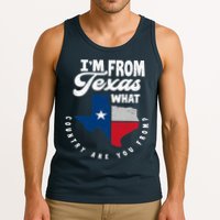 I'm From Texas What Country Are From Proud Texan Tank Top