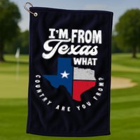I'm From Texas What Country Are From Proud Texan Golf Towel