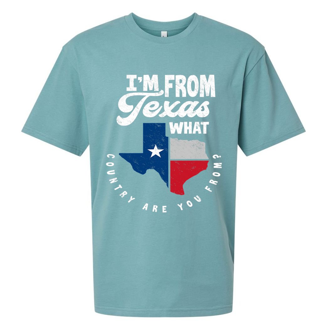 I'm From Texas What Country Are From Proud Texan Sueded Cloud Jersey T-Shirt