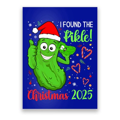 I Found The Pickle Christmas 2025 Funny Xmas Party Gift Poster