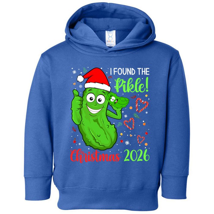 I Found The Pickle Christmas 2026 Funny Xmas Party Meaningful Gift Toddler Hoodie