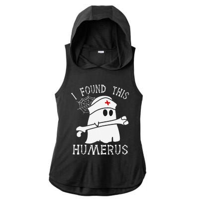 I Found This Humerus Funny Ghost Nurse Halloween Ladies PosiCharge Tri-Blend Wicking Draft Hoodie Tank