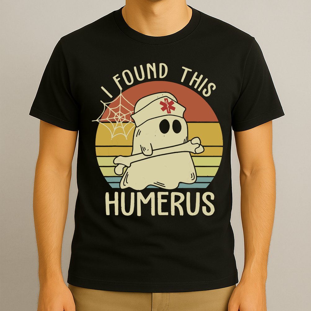 I Found This Humerus Halloween Nurse Nursing Ghost Humorous T-Shirt