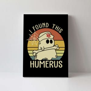 I Found This Humerus Halloween Nurse Nursing Ghost Humorous Canvas