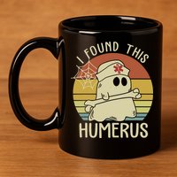 I Found This Humerus Halloween Nurse Nursing Ghost Humorous 11oz C Handle Ceramic Mug