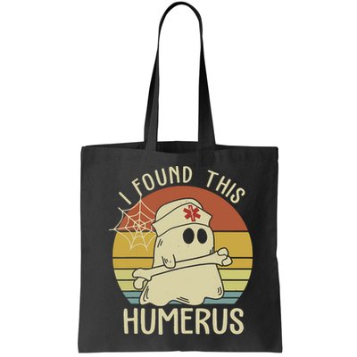 I Found This Humerus Halloween Nurse Nursing Ghost Humorous Bag