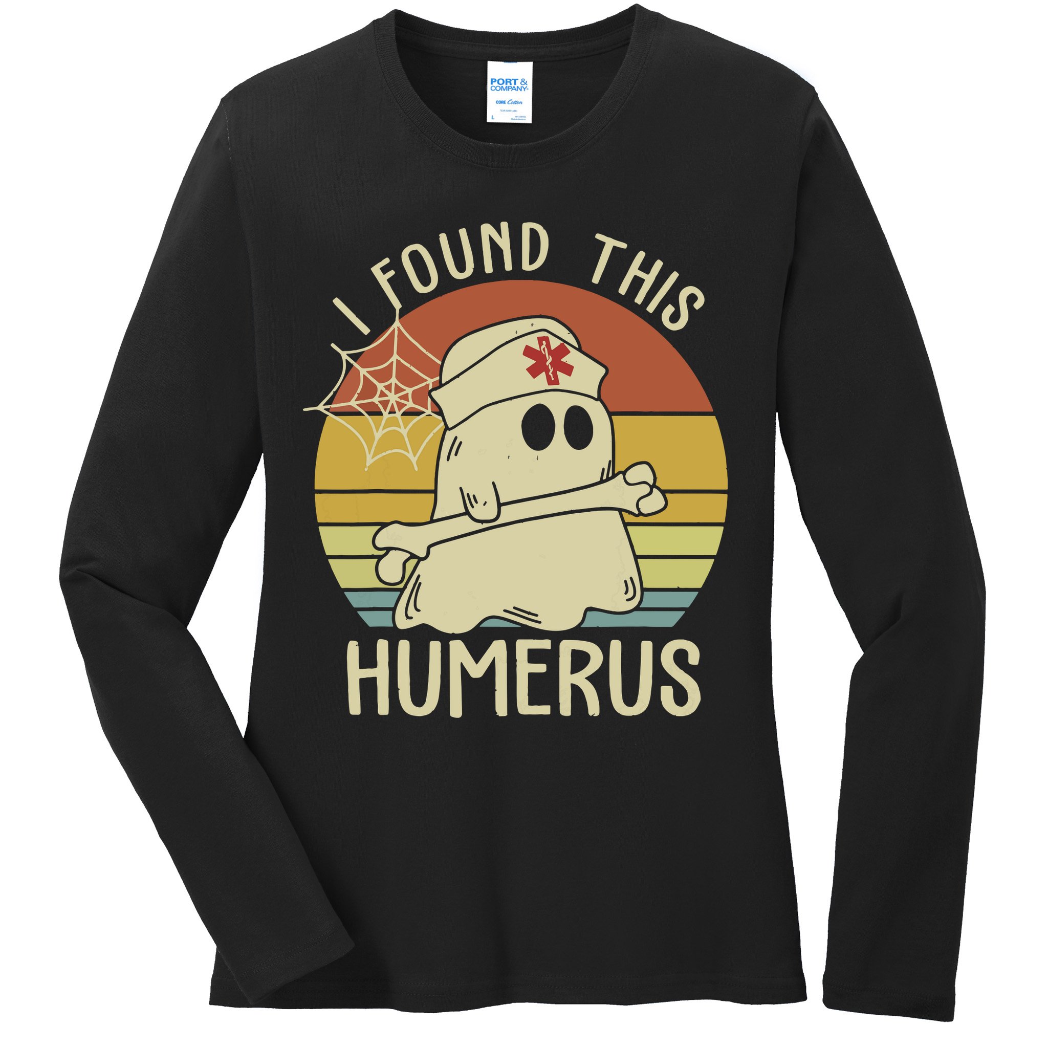 I Found This Humerus Halloween Nurse Nursing Ghost Humorous Ladies Long Sleeve Shirt
