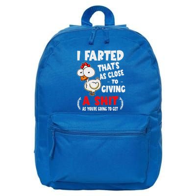I Farted ThatS As Close To Giving A Shit As YouRe Humor 16 in Basic Backpack