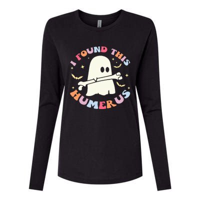 I Found This Humerus Bone Funny Halloween Ghost Nurse Doctor Womens Cotton Relaxed Long Sleeve T-Shirt