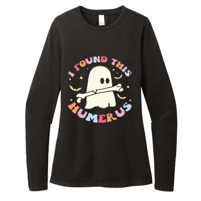 I Found This Humerus Bone Funny Halloween Ghost Nurse Doctor Womens CVC Long Sleeve Shirt