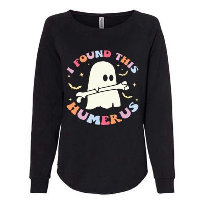 I Found This Humerus Bone Funny Halloween Ghost Nurse Doctor Womens California Wash Sweatshirt