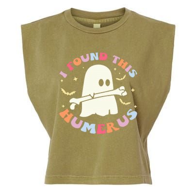 I Found This Humerus Bone Funny Halloween Ghost Nurse Doctor Garment-Dyed Women's Muscle Tee