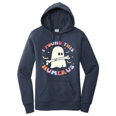 I Found This Humerus Bone Funny Halloween Ghost Nurse Doctor Women's Pullover Hoodie