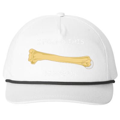 I Found This Humerus Bone Funny Snapback Five-Panel Rope Hat