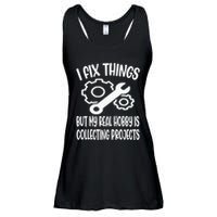 I fix things but my Hobby is Collecting Projects Mechanic Ladies Essential Flowy Tank