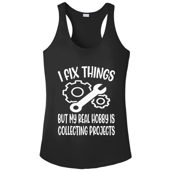 I fix things but my Hobby is Collecting Projects Mechanic Ladies PosiCharge Competitor Racerback Tank