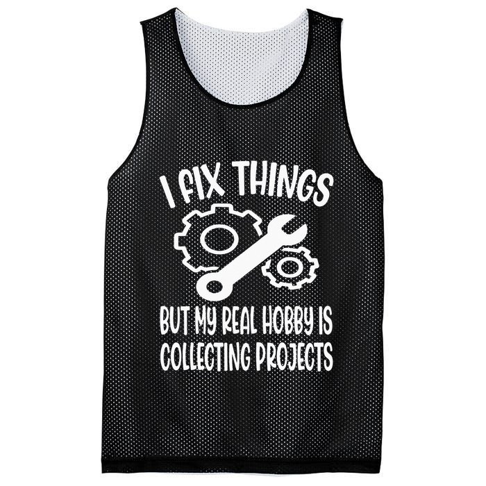 I fix things but my Hobby is Collecting Projects Mechanic Mesh Reversible Basketball Jersey Tank