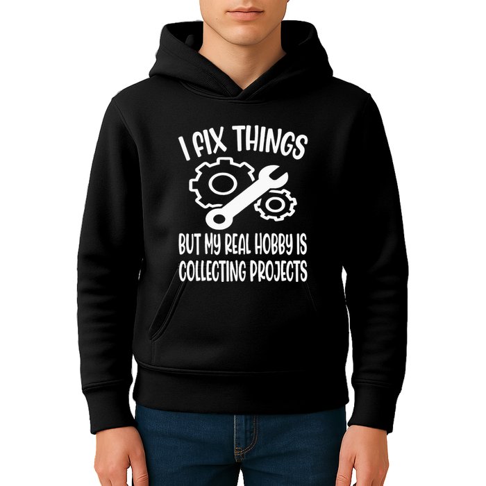 I fix things but my Hobby is Collecting Projects Mechanic Kids Hoodie