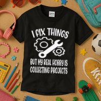 I fix things but my Hobby is Collecting Projects Mechanic Kids T-Shirt