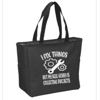 I fix things but my Hobby is Collecting Projects Mechanic Zip Tote Bag