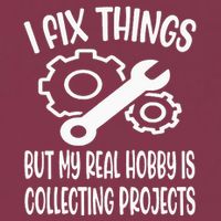 I fix things but my Hobby is Collecting Projects Mechanic 16oz Travel Tumbler