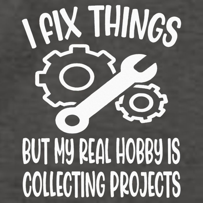 I fix things but my Hobby is Collecting Projects Mechanic Vector Backpack